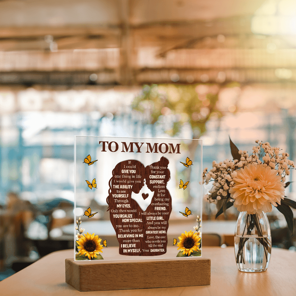 Acrylic Plaque – To My Mom from Daughter - TreasuredTale