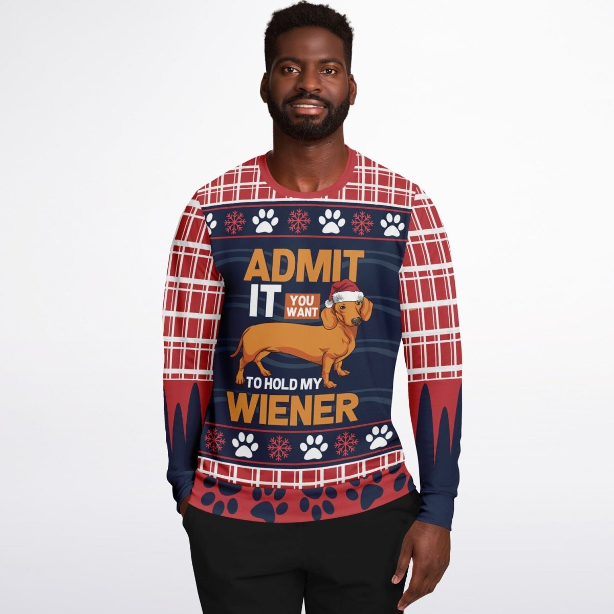 Admit It You Want to Hold My Wiener Sweatshirt - TreasuredTale