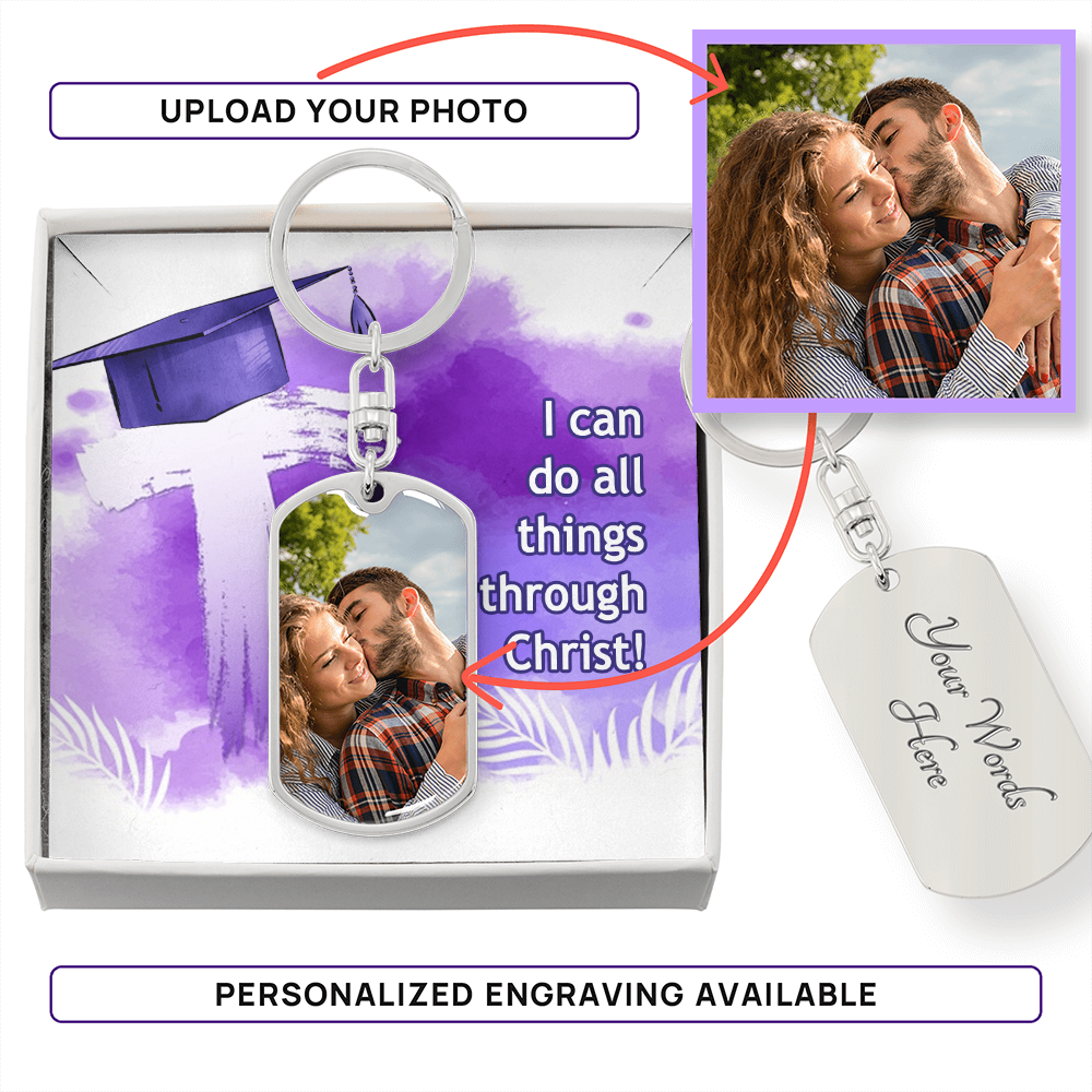 Buyer Upload Graphic Dog Tag Keychain - Graduation, Religion, I Can Do All Things