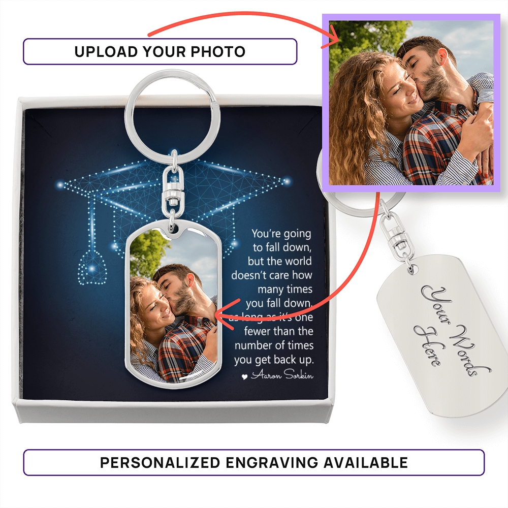 Buyer Upload Graphic Dog Tag Keychain - Graduation, You Get Back Up
