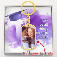 Buyer Upload Graphic Dog Tag Keychain - Graduation, Religion, I Can Do All Things