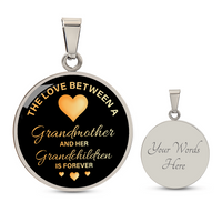 Luxury Graphic Circle Necklace for Grandmother - Mother's Day Gift - The Love Between a Grandmother and her Grandchildren is Forever