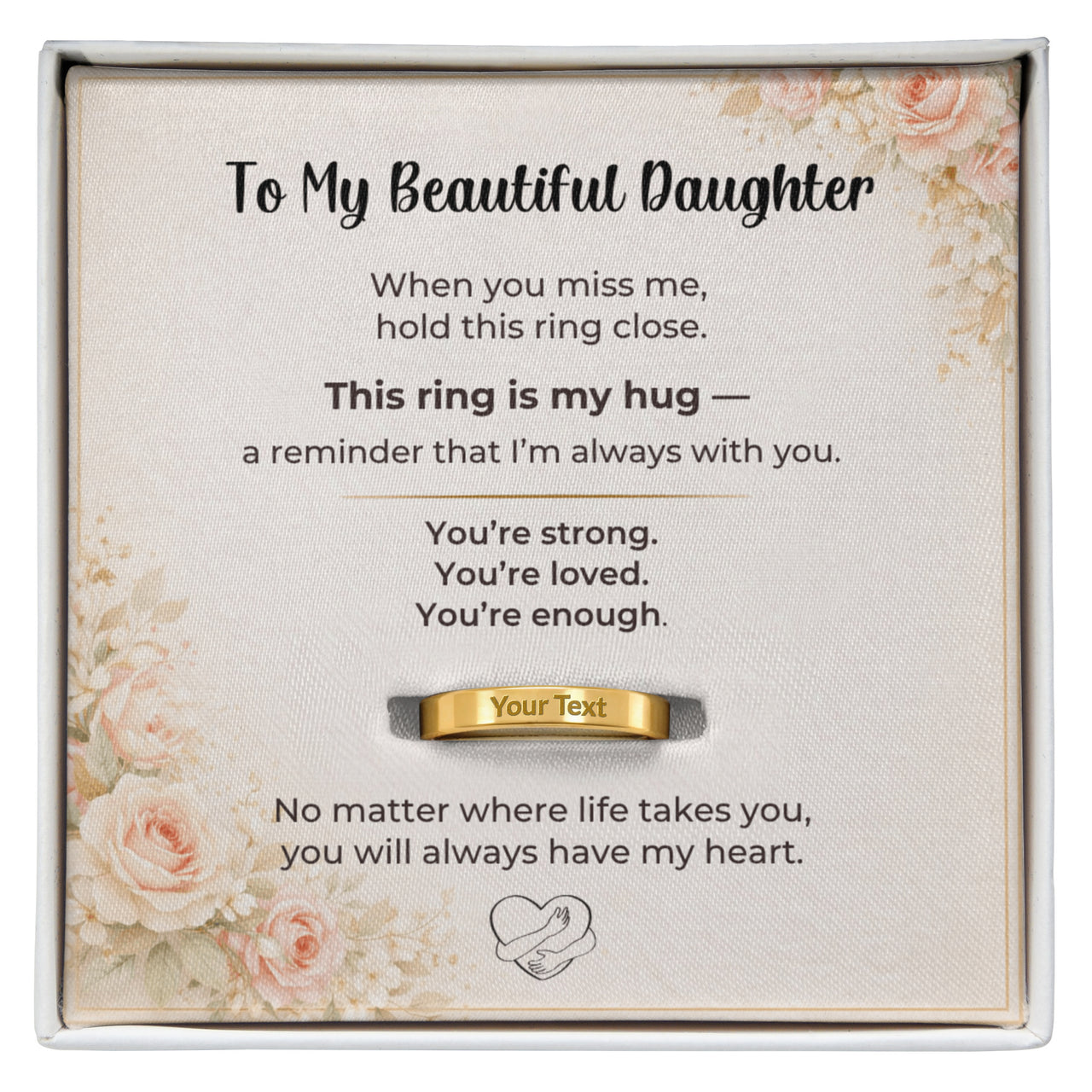 Engraved Ring with Message Card for Daughter - Mother's Day Gift