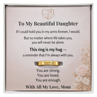 Engraved Ring with Message Card for Daughter from Mom - Mother's Day Gift