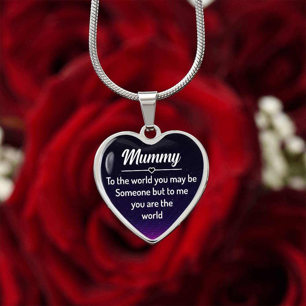 mummy to the world you may be someone