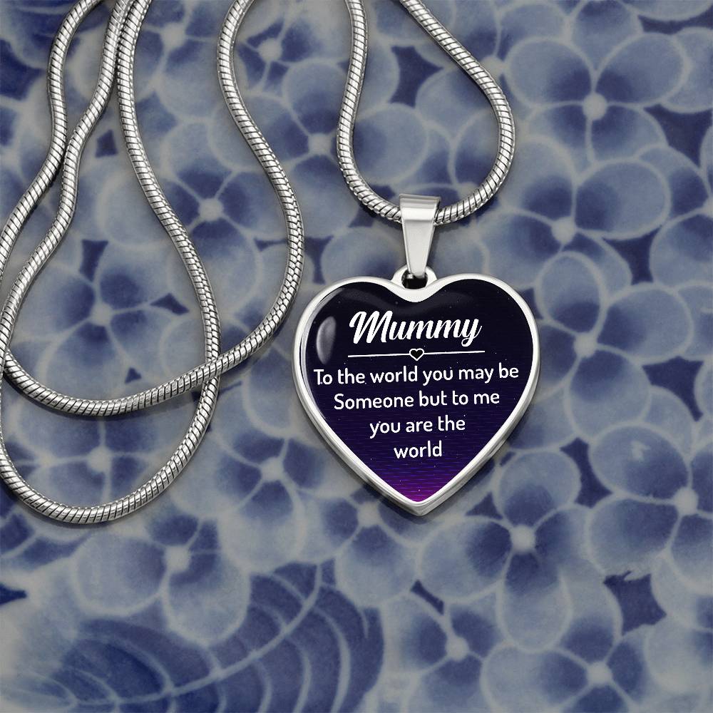mummy to the world you may be someone