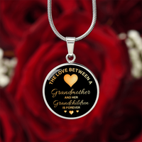 Luxury Graphic Circle Necklace for Grandmother - Mother's Day Gift - The Love Between a Grandmother and her Grandchildren is Forever
