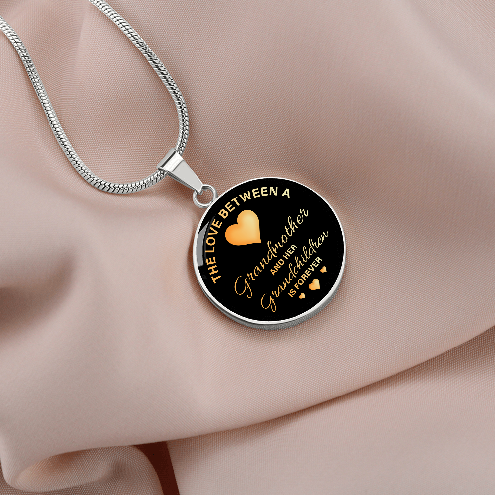 Luxury Graphic Circle Necklace for Grandmother - Mother's Day Gift - The Love Between a Grandmother and her Grandchildren is Forever