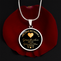 Luxury Graphic Circle Necklace for Grandmother - Mother's Day Gift - The Love Between a Grandmother and her Grandchildren is Forever