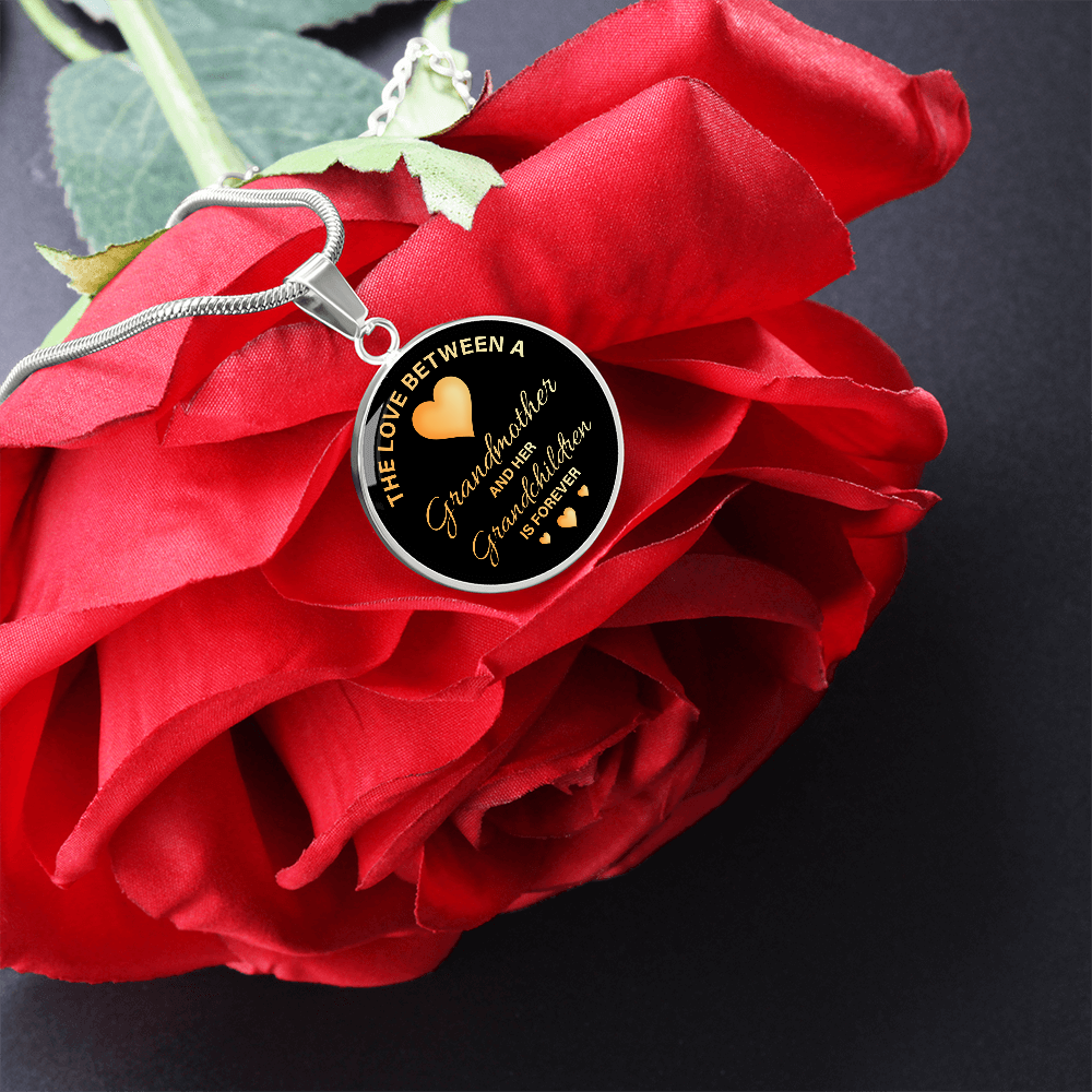Luxury Graphic Circle Necklace for Grandmother - Mother's Day Gift - The Love Between a Grandmother and her Grandchildren is Forever