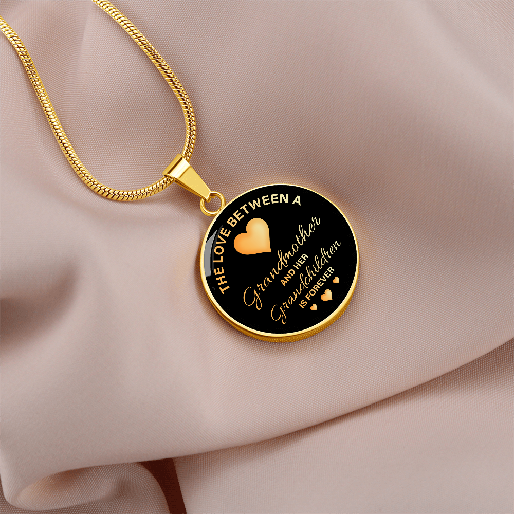 Luxury Graphic Circle Necklace for Grandmother - Mother's Day Gift - The Love Between a Grandmother and her Grandchildren is Forever