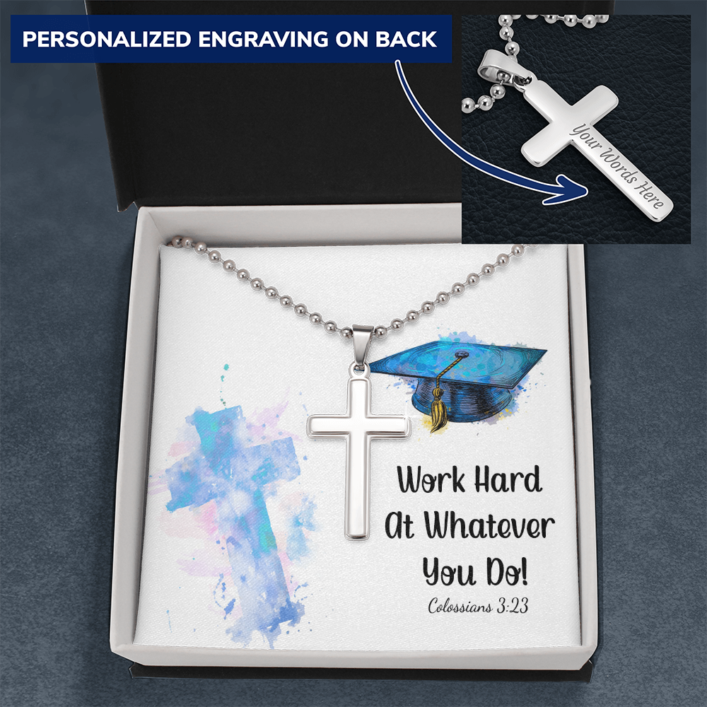 Personalized Cross Necklace with Ball Chain - Graduation, Religion, Work Hard At Whatever You Do