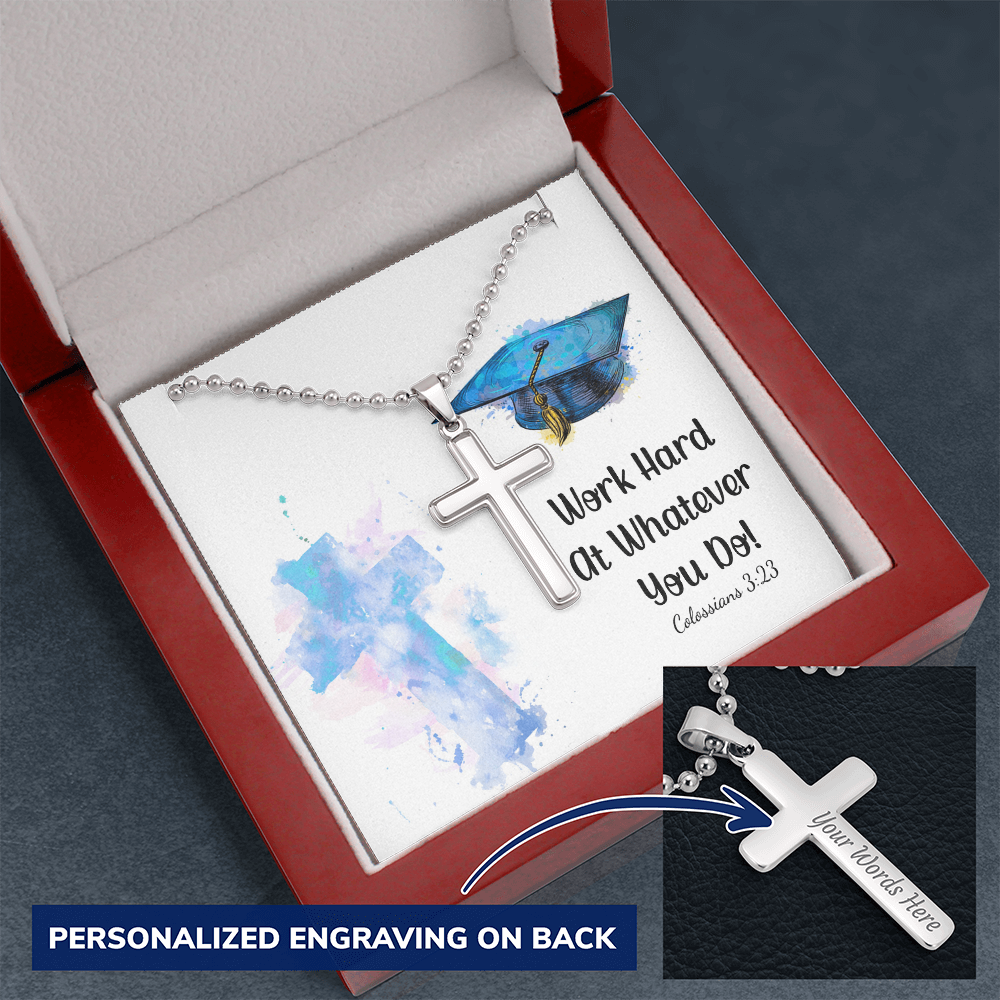 Personalized Cross Necklace with Ball Chain - Graduation, Religion, Work Hard At Whatever You Do