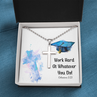 Artisan Cross Necklace with Ball Chain - Graduation, Religion, Work Hard At Whatever You Do