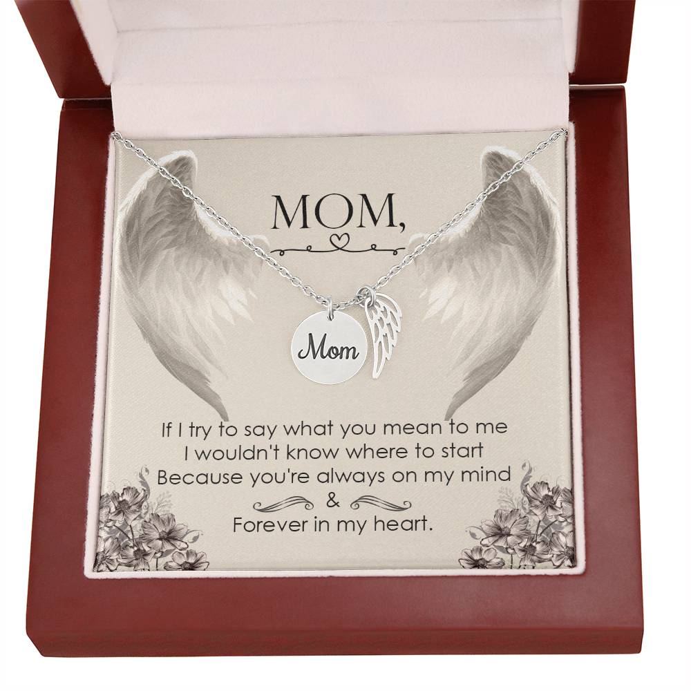 Memorial Necklace / Remembrance Necklace with Angel Wing - Mom, If I Try to Say - Mother's Day Memorial Gift