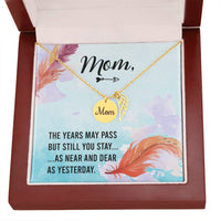 Memorial Necklace / Remembrance Necklace with Angel Wing - Mom, The Years May Pass - Mother's Day Memorial Gift