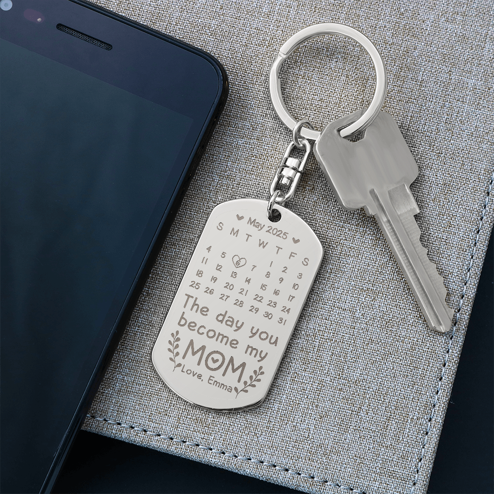 Personalized Engraved Keychain for Mom - Mother's Day Gift - The Day You Become My Mom