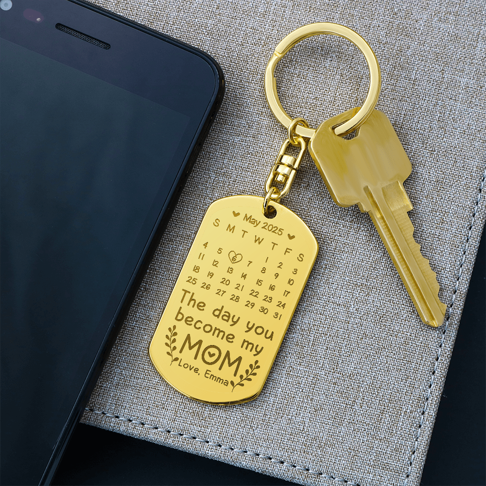 Personalized Engraved Keychain for Mom - Mother's Day Gift - The Day You Become My Mom