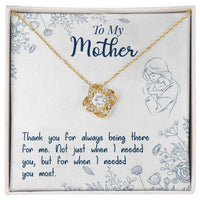 To My Mother, Thank You For Always Being There - TreasuredTale