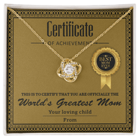 Love Knot Necklace – Gift for the Best Mom Ever with a Certificate of Love and Gratitude - TreasuredTale