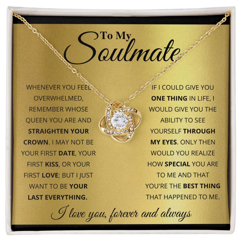 To My Soulmate, You're The Best Thing That Happened To Me - TreasuredTale