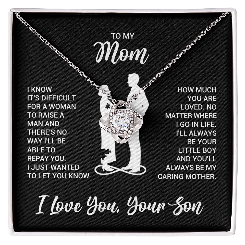 Love Knot Necklace for Mom from Son - Mother's Day Gifr - I Know It's Difficult