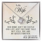 To My Wife, You Are My Queen Forever - TreasuredTale