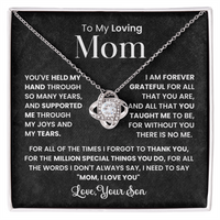 Love Knot Necklace for Mom from Son - Mother's Day Gift - To My Loving Mom