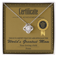 Love Knot Necklace – Gift for the Best Mom Ever with a Certificate of Love and Gratitude - TreasuredTale
