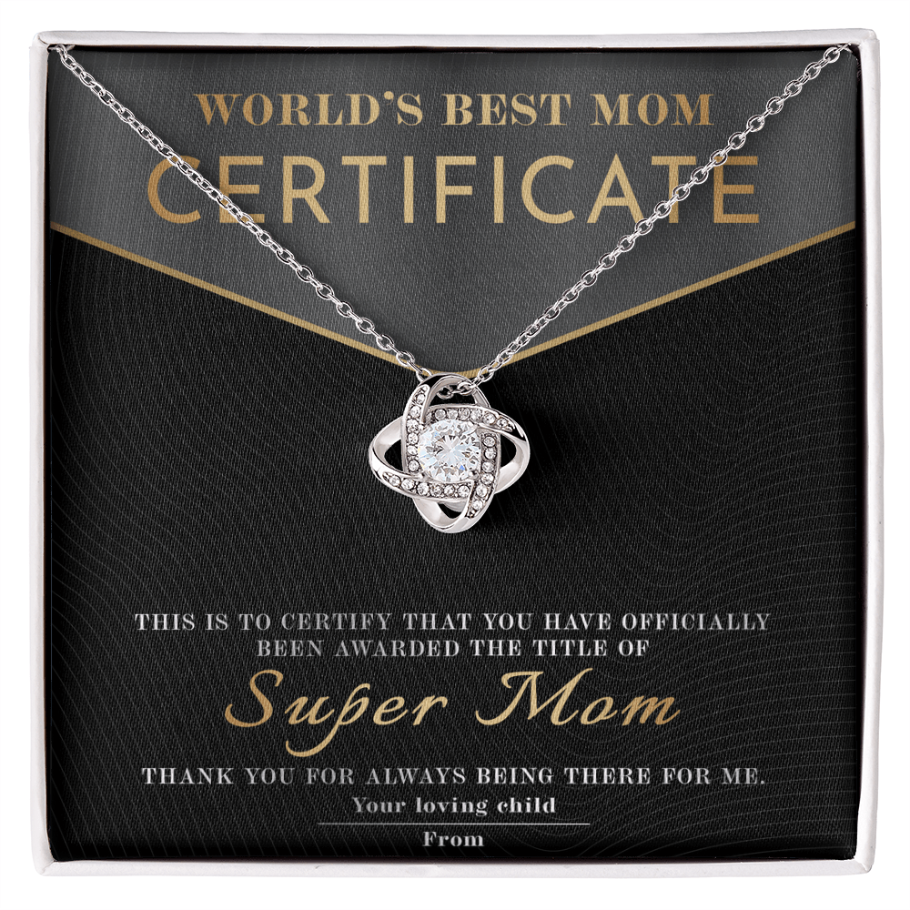 Love Knot Necklace – World's Best Mom Gift to Celebrate a Certified Super Mom - TreasuredTale