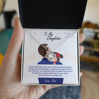 To My Daughter, You'll Always Be My Baby Girl - TreasuredTale