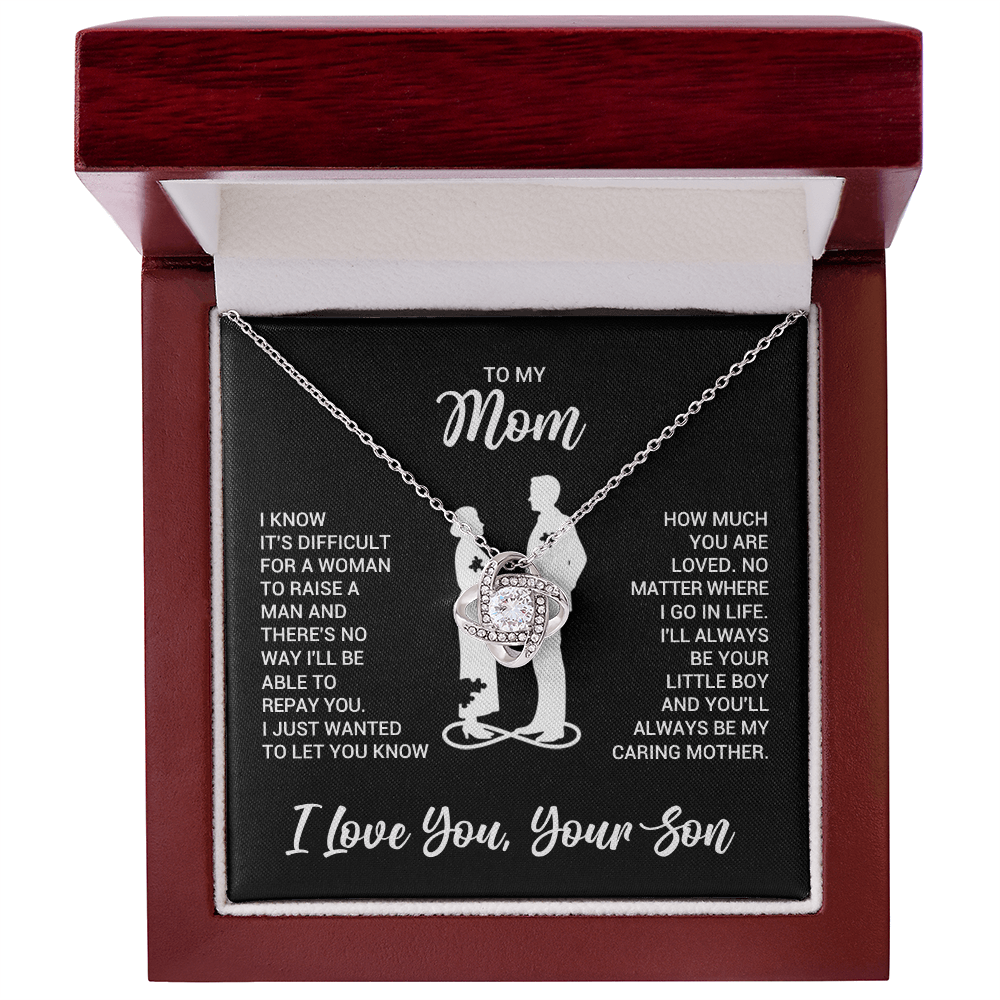 Love Knot Necklace for Mom from Son - Mother's Day Gifr - I Know It's Difficult