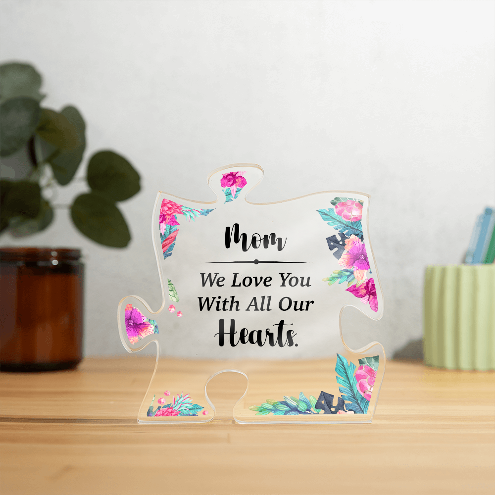 Acrylic Puzzle Plaque for Mom from Daughters - Mother's Day Gift - We Love You