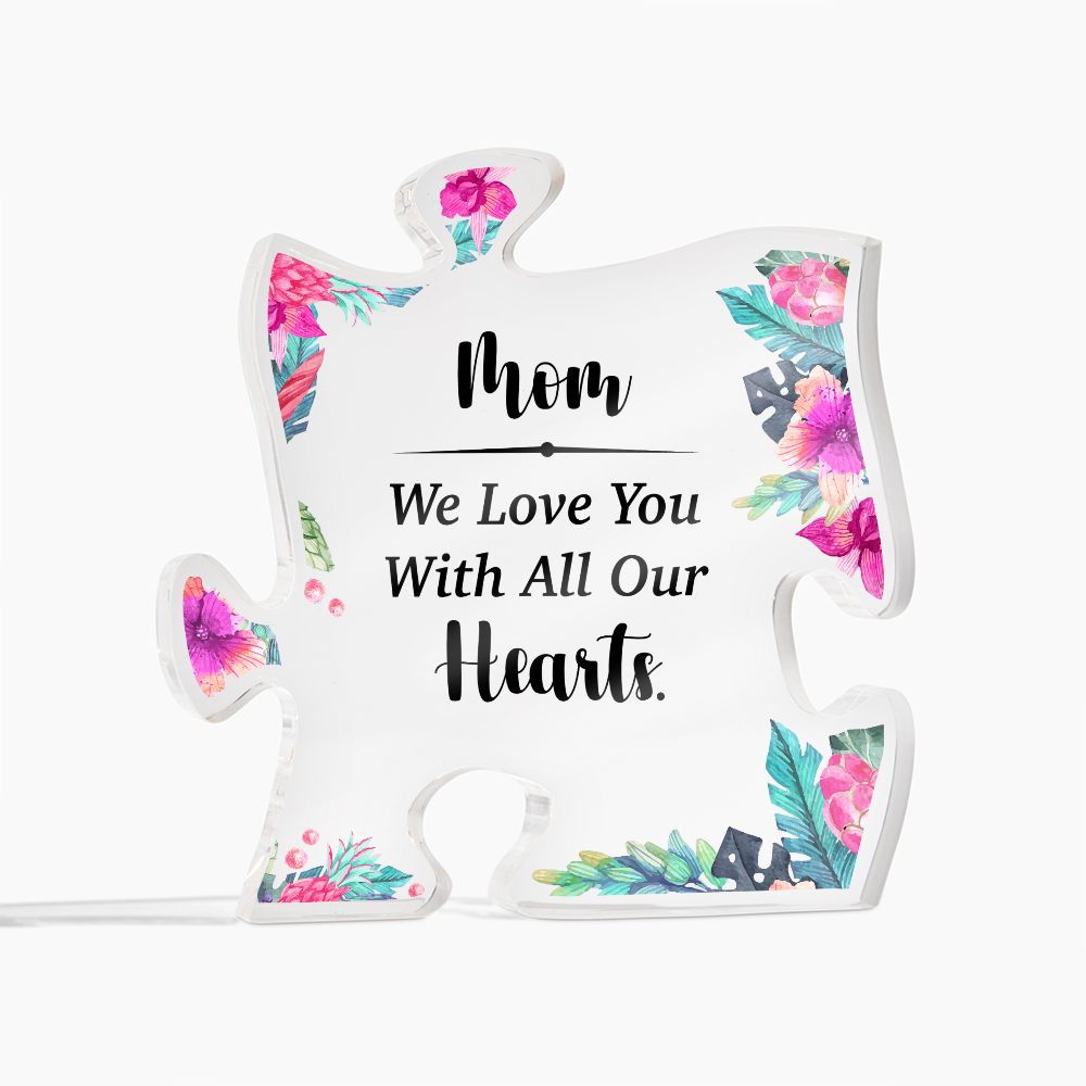 Acrylic Puzzle Plaque for Mom from Daughters - Mother's Day Gift - We Love You
