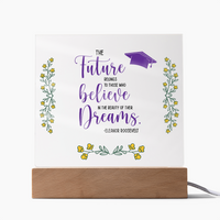 Acrylic Square Plaque - Graduation, The Future Belongs to Those who Believe
