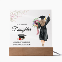 Acrylic Square Plaque - Daughter Graduation