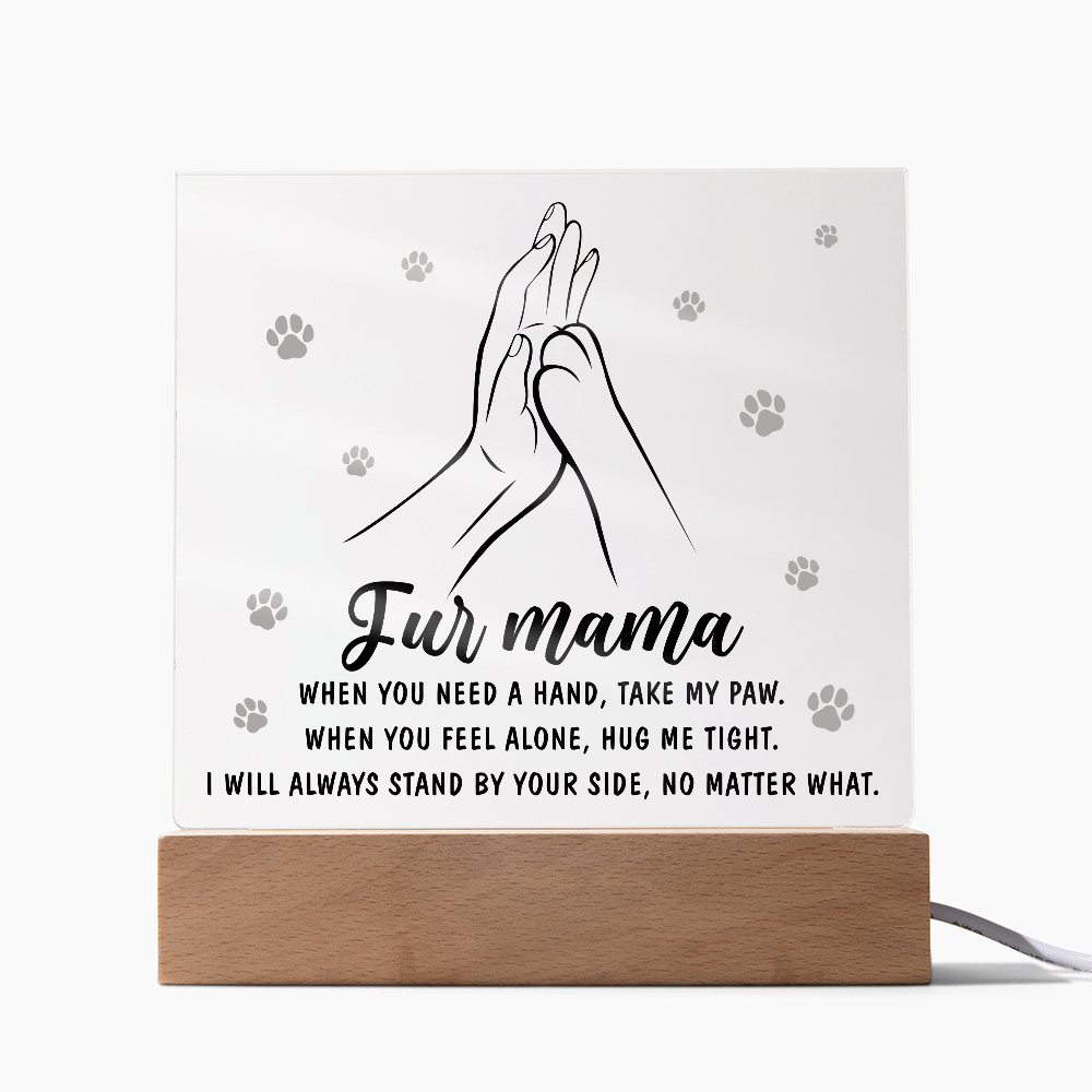 Acrylic Square Plaque – Fur Mama Gift of Love