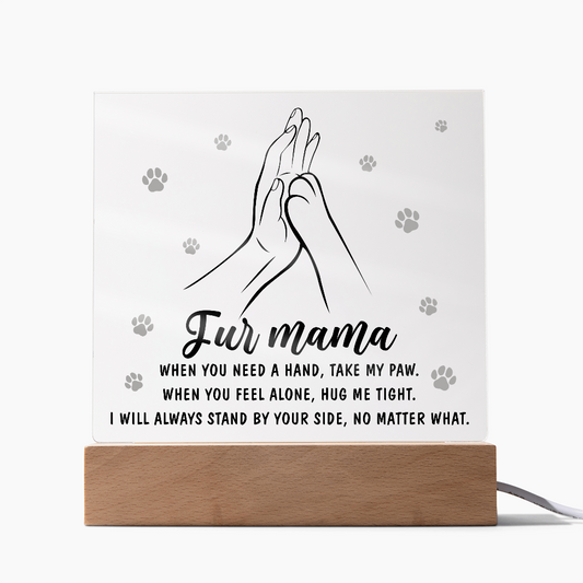 Acrylic Square Plaque – Fur Mama Gift of Love