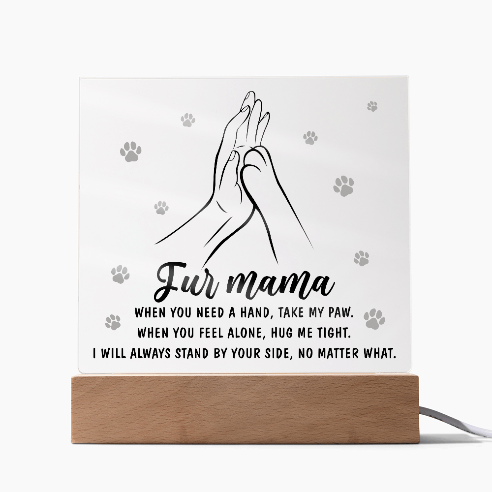 Acrylic Square Plaque – Fur Mama Gift of Love - TreasuredTale