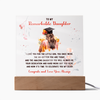 Acrylic Square Plaque - Remarkable Daughter Graduation