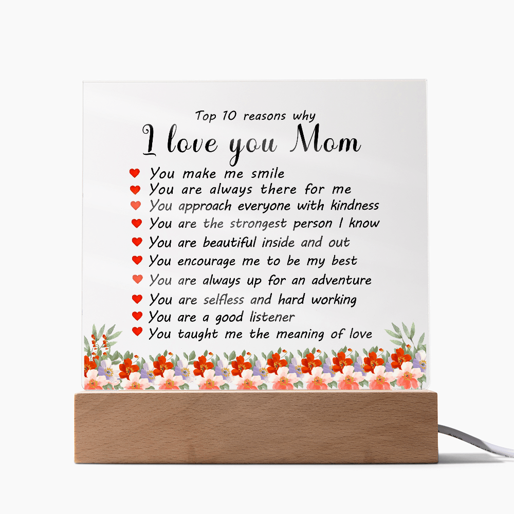 Acrylic Plaque: 10 Reasons I Love You Mom - TreasuredTale