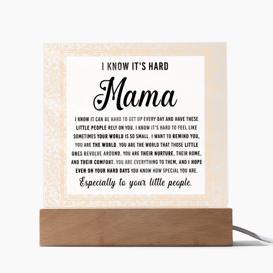 Acrylic Square Plaque – Mama Gift of Love and Support