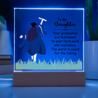 Acrylic Square Plaque, Graduation, To My Daughter