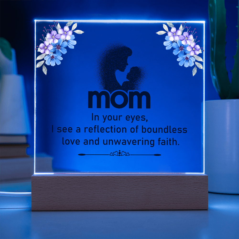 Acrylic Square Plaque for Mom - Mother's Day Gift - In Your Eyes