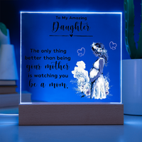 Acrylic Square Plaque for New Mom Daughter from Mom (Black Text) - Mother's Day Gift