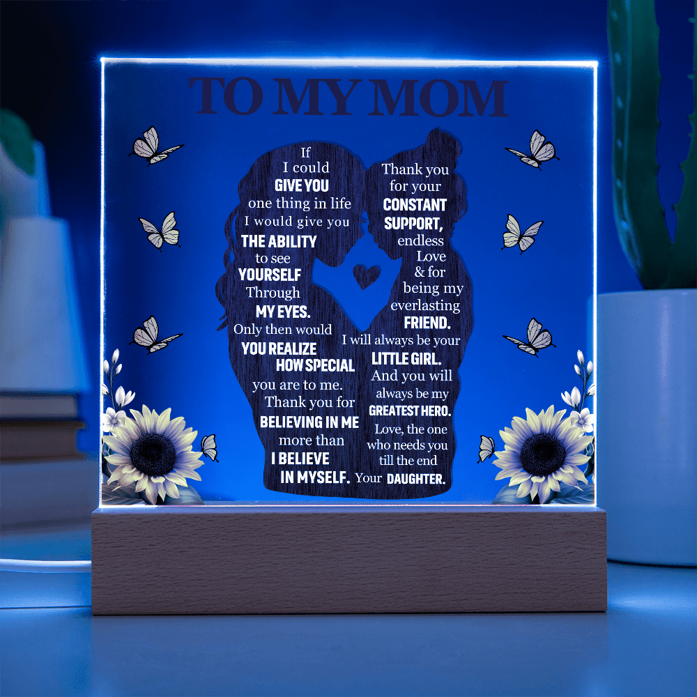 Acrylic Plaque – To My Mom from Daughter - TreasuredTale
