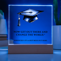 Acrylic Square Plaque - Funny Graduation Gift