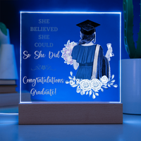 Acrylic Square Plaque - Graduation, She Believed She Could