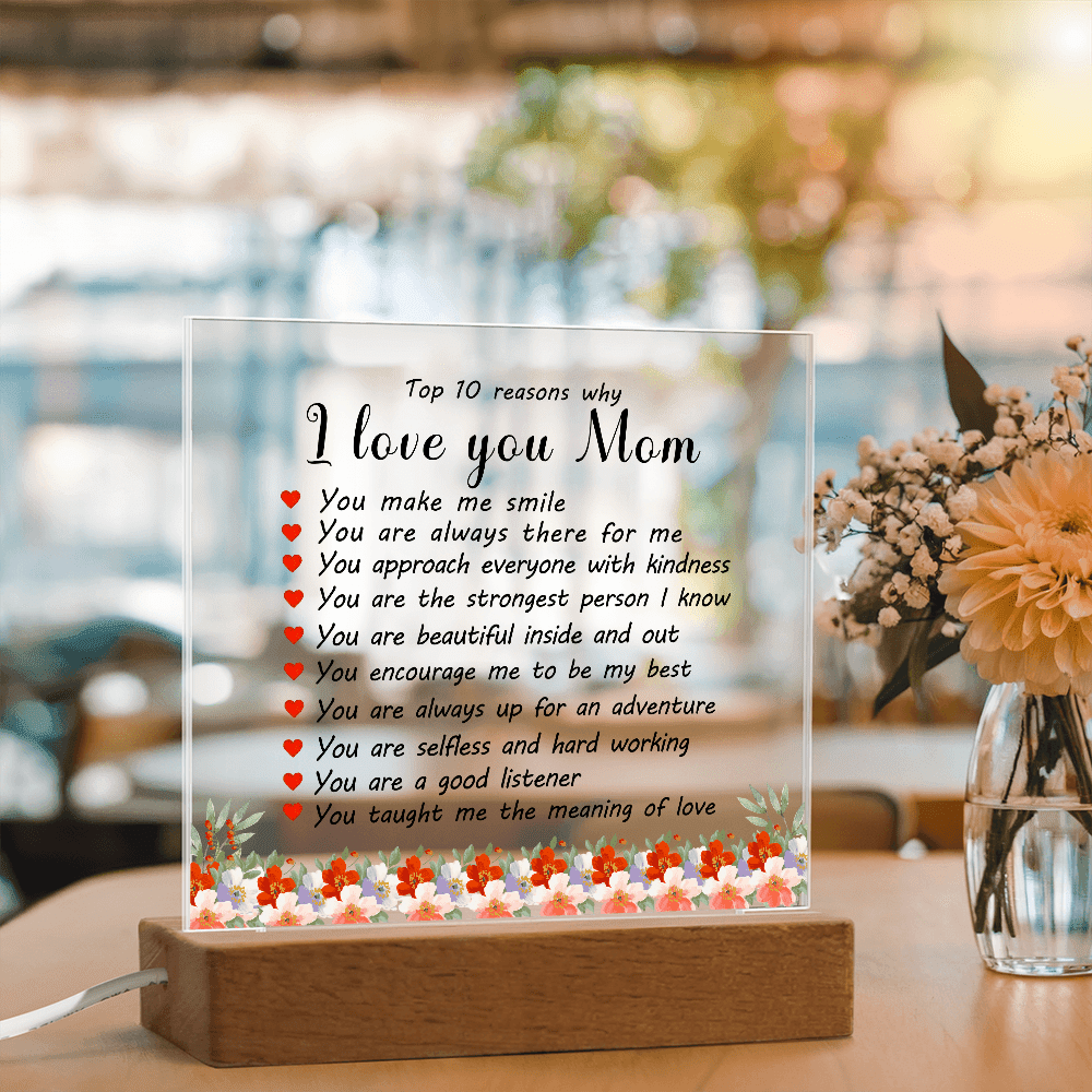 Acrylic Plaque: 10 Reasons I Love You Mom - TreasuredTale
