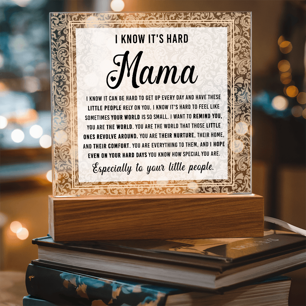 Acrylic Square Plaque – Mama Gift of Love and Support - TreasuredTale